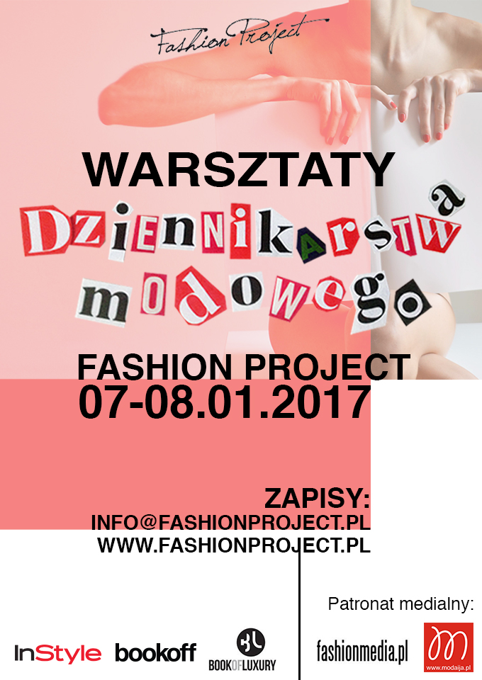 Warsztaty Dziennikarstwa Modowego Fashion Project