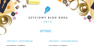 Najlepsze szyciowe blogi wyłonione - SZYCIOWY BLOG ROKU 2015 – podsumowanie konkursu